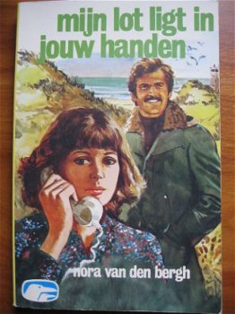 Mijn lot ligt in jouw handen - Nora van den Bergh - 1