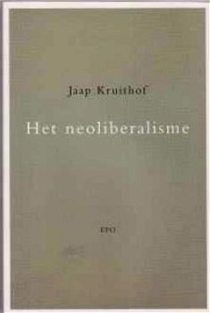 Het neoliberalisme, Jaap Kruithof - 1