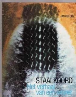 Staalkoord, Het verhaal van een winner, Jan Deloof - 1