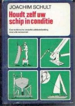 Houdt zelf uw schip in conditie, Joachim Schult - 1