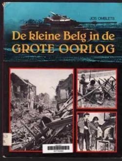 De kleine Belg in de Grote Oorlog, Jos Omblet - 1