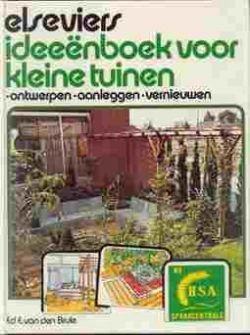 Elseviers ideeënboek voor kleine tuinen - 1