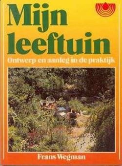 Mijn leeftuin, ontwerp en aanleg in de praktijk - 1