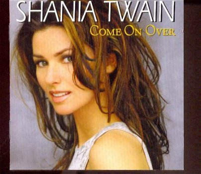 cd - Shania TWAIN - Come on over - 1