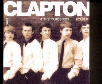 2 cd's - Eric Clapton & the Yardbirds - (new) - 1