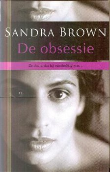 Brown, Sandra; De obsessie - 1