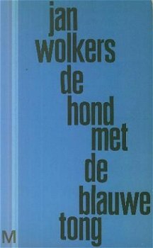 Wolkers, Jan ; De hond met de blauwe tong - 1