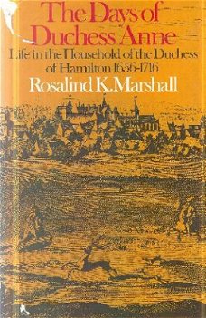 Marshall, Rosalind K; The days of Duchess Anne
