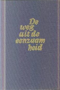 Tournier, Paul; De weg uit de eenzaamheid - 1