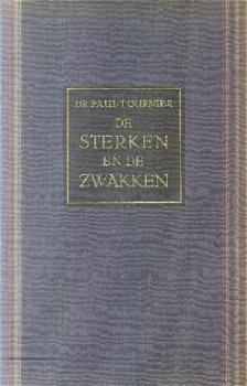 Tournier, Paul; De sterken en de zwakken - 1