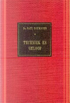 Tournier, Paul; Techniek en geloof - 1