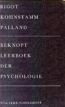 Bigot /Kohnstamm /Palland ; Beknopt leerboek der psychologie - 1