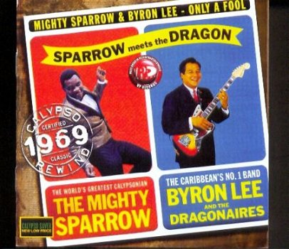 cd - Mighty Sparrow & Byron Lee - Only a fool - (new) - 1