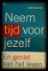 Neem je tijd voor jezelf, Gill Edwards, - 1 - Thumbnail