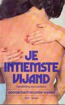 Je intiemste vijand, George Bach, Peter Wyden - 1