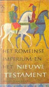 Aalders, GJD ; Het romeinse imperium en het nieuwe testament - 1