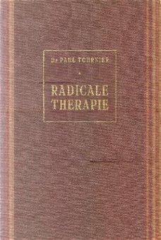 Tournier, Radicale Therapie