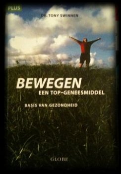 Bewegen een top geneesmiddelen, Dr.Tony Swinnen, - 1