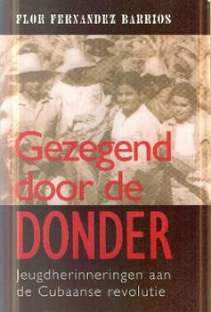 Barrios, Flor Fernandez ; Gezegend door de donder - 1