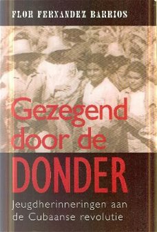 Barrios, Flor Fernandez ; Gezegend door de donder