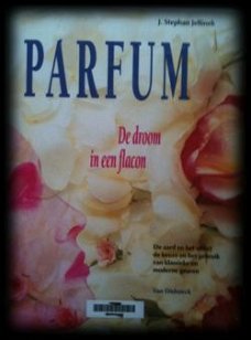 Parfum, De droom in een flacom, J.Stephan Jellinek,