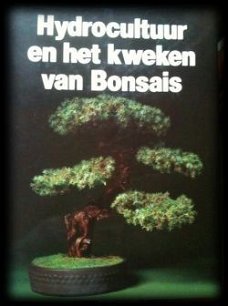 Hydrocultuur en het kweken van bonsais