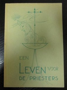 Een LEVEN voor de priesters.