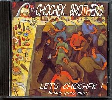 cd - CHOCHEK brothers - Let's Chochek ! (Balkan) - (new)