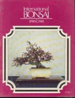 International bonsai, Spring 1981 - 1