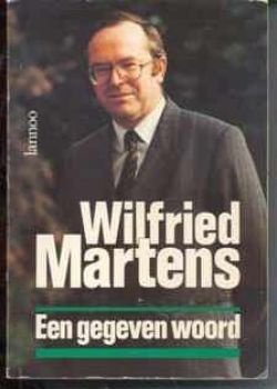 Wilfried Martens, Een gegeven woord - 1