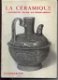 La céramique, 1: Antiquite-Islam-Extreme-Orient - 1 - Thumbnail