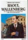 Raoul Wallenberg, De zweedse diplomaat - 1 - Thumbnail