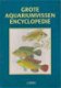 Grote aquariumvissen encyclopedie, Ivan Petrovicky, - 1 - Thumbnail