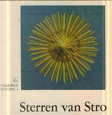 Vaardige Handen; Sterren van Stro