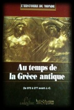 Au temps de la Grèce antique, Larousse, Selection Reader's D - 1