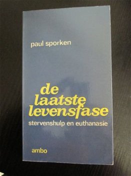 De laatste levensfase. Deel 1. - 1