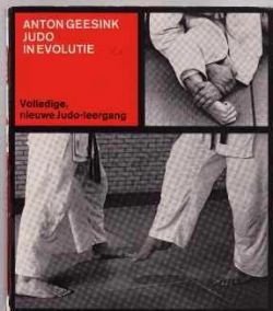 Judo in evolutie, Anton Geesink - 1