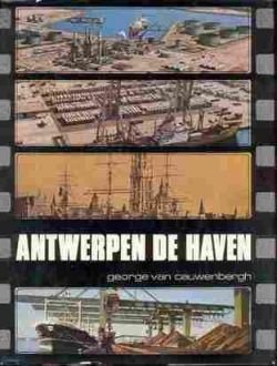 Antwerpen de haven, door georges van cauwenbergh, - 1