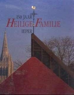 150 jaar Heilige Familie Ieper - 1