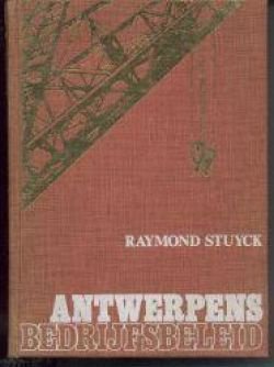 Antwerpens bedrijfsbeleid, Raymond Stuyck - 1