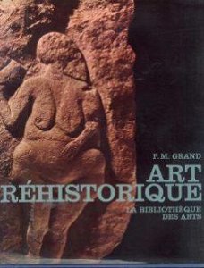Art Préhistorique, P.M.Grand