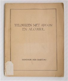 [1948] Telbuizen met Argon en Alcohol, H.den Hartog, UE