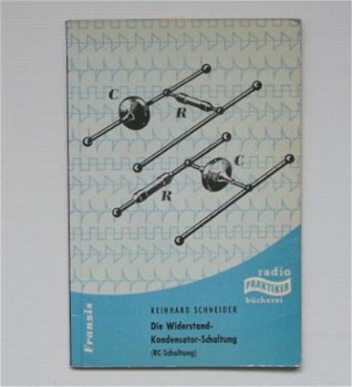 [1964] Die Widerstand-Kondensator-Schaltung, Franzis - 1