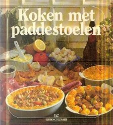 Libro Culinair ; Koken met paddestoelen