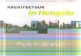 Architectuur in Hengelo; Thuis in de stad - 1 - Thumbnail