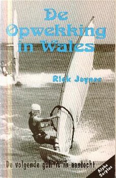Joyner, Rick ; De opwekking in Wales - 1