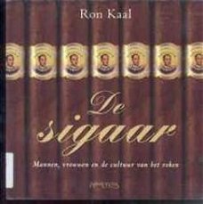 De sigaar, Ron Kaal