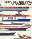 Ships and shipping of tomorrow - 1 - Thumbnail