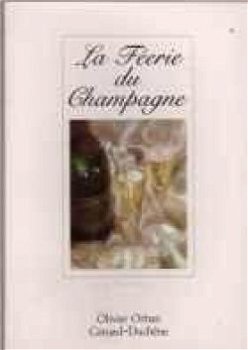 La féerie du champagne, Olivier Orban - 1