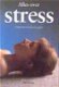 Alles over stress, ontspan je lichaam - 1 - Thumbnail
